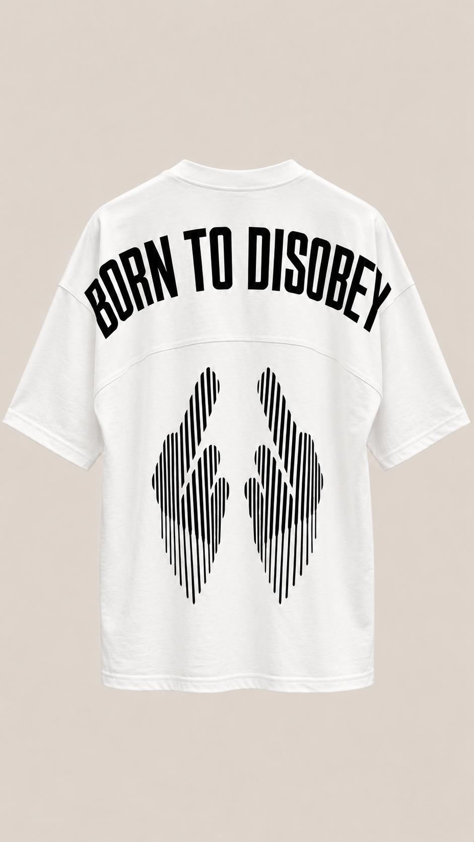 Tricou BORN TO DISOBEY - T18010